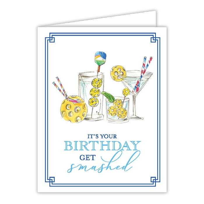 Its Your Birthday Get Smashed Pickleball Greeting Card