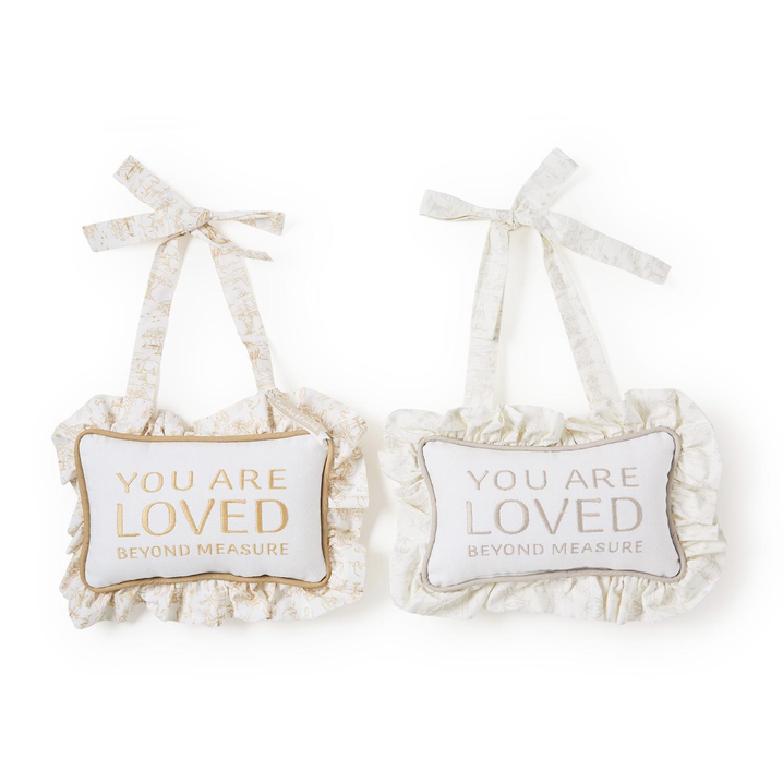 You Are Loved Beyond Measure Embroidered Ruffle Pillow Door Hanger