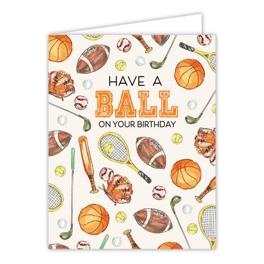 Have A Ball On Your Birthday Sports Images Greeting Card