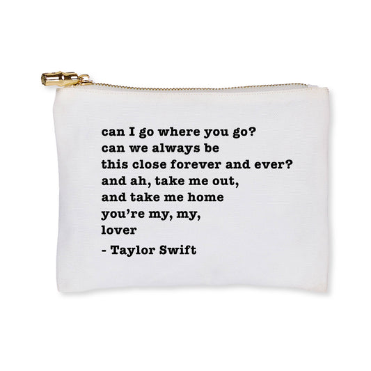 Taylor Swift Flat Zip - You're My Lover: Regular